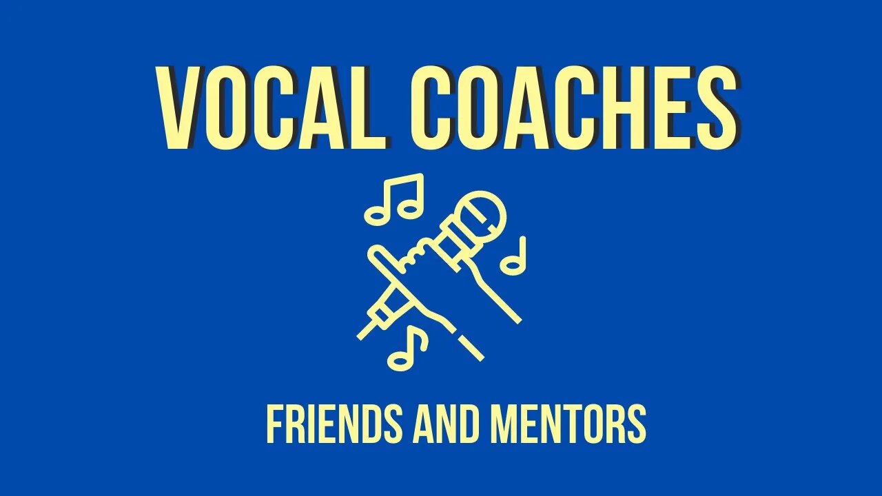 Vocal Coaches