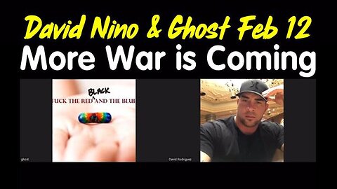 DAVID NINO RODRIGUEZ & GHOST: MORE WAR IS COMING!