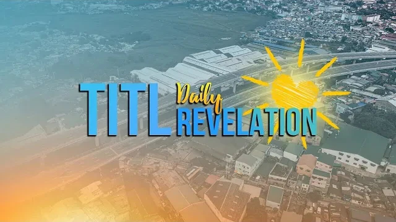 TITL Daily Revelation (I Am Called By God To Cast Out Demons) 1/6