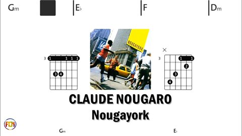 CLAUDE NOUGARO Nougayork - (Chords & Lyrics like a Karaoke) HD