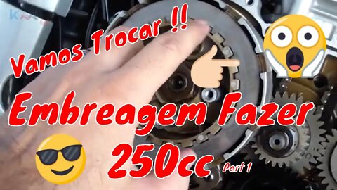 Manutenção Embreagem Fazer 250 Part1