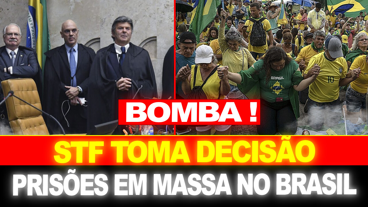 URGENTE !! STF TOMA DECISÃO... PRISÃO EM MASSA !! ACABOU TUDO...