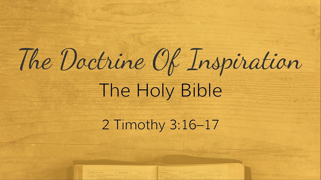 The Doctrine Of Inspiration