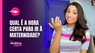 TRABALHO DE PARTO | Quando a gestante deve ir ao hospital? | Boa Gravidez