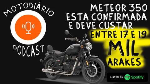 Meteor 350 está confirmada e deve custar entre 17 e 19 mil