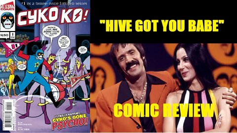 Cyko KO! Vol 2 #1 Review - Hive Got You Babe!