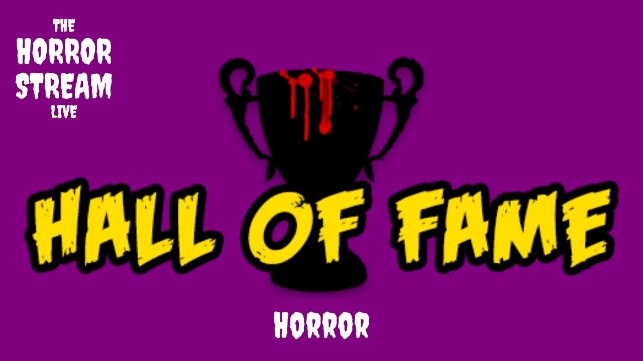 Horror Hall of Fame [Talk Horror]