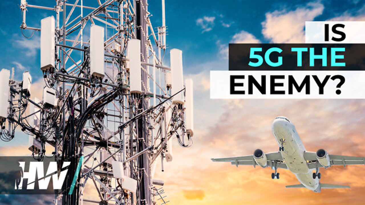 Is 5G the Enemy (The Highwire)