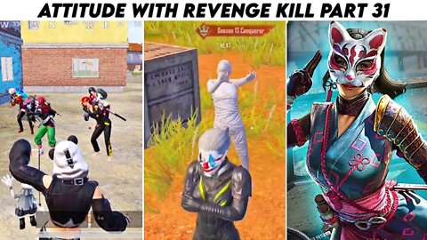 Pubg Mobile Attitude 😈 With Revenge Kill Max Pharaoh x- Suit | Part 31 | Xbot 2.0