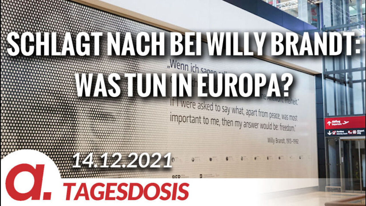 Schlagt nach bei Willy Brandt: was tun in Europa? | Von Willy Wimmer