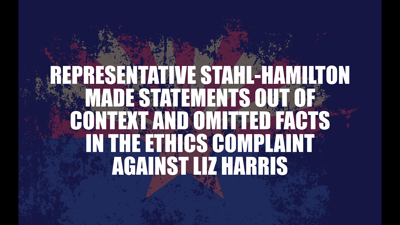 Representative Stahl-Hamilton made statements out of context