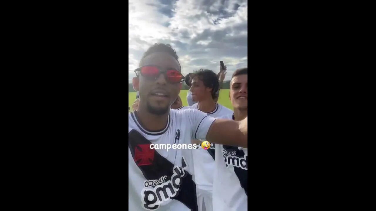 HOJE O VASCO JOGA REMIX - EDIT - SUB-20 DO VASCO NUMA BOA APÓS SER CAMPEÃO