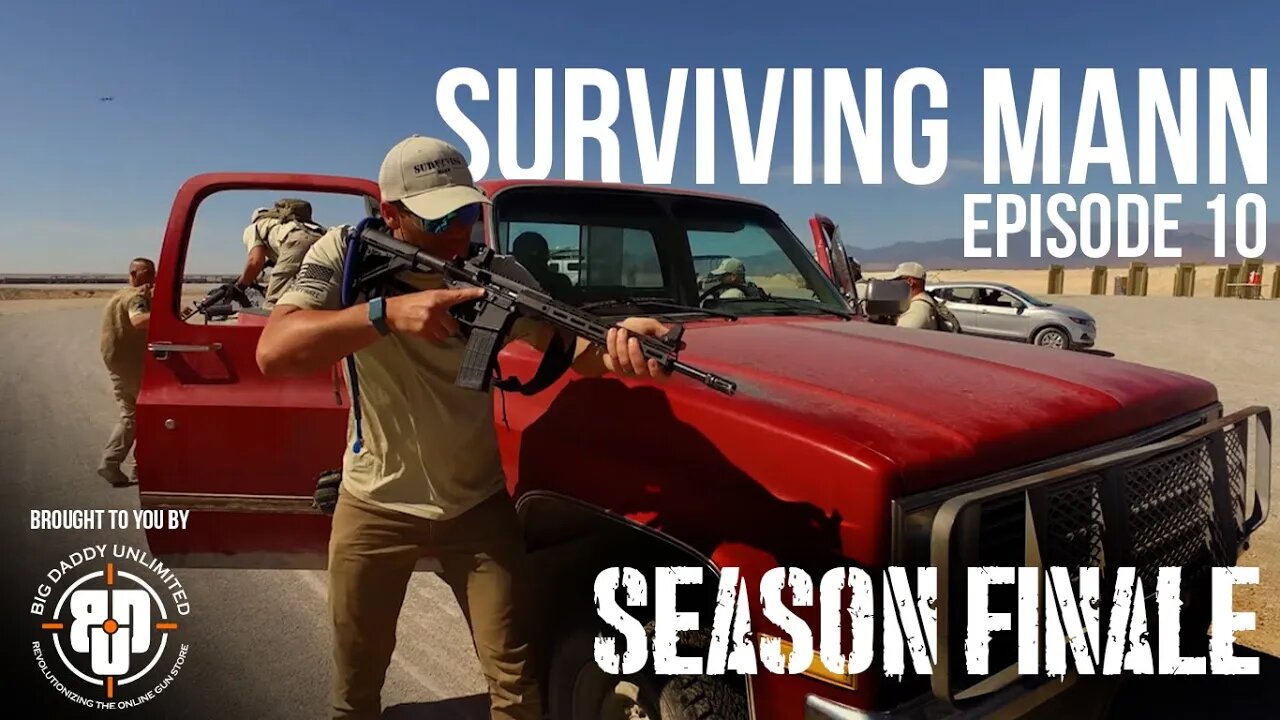 SURVIVING MANN | Episode 10 | Season Finale