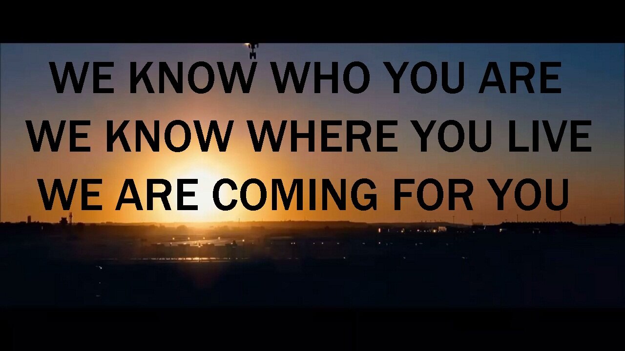 WE KNOW WHO YOU ARE