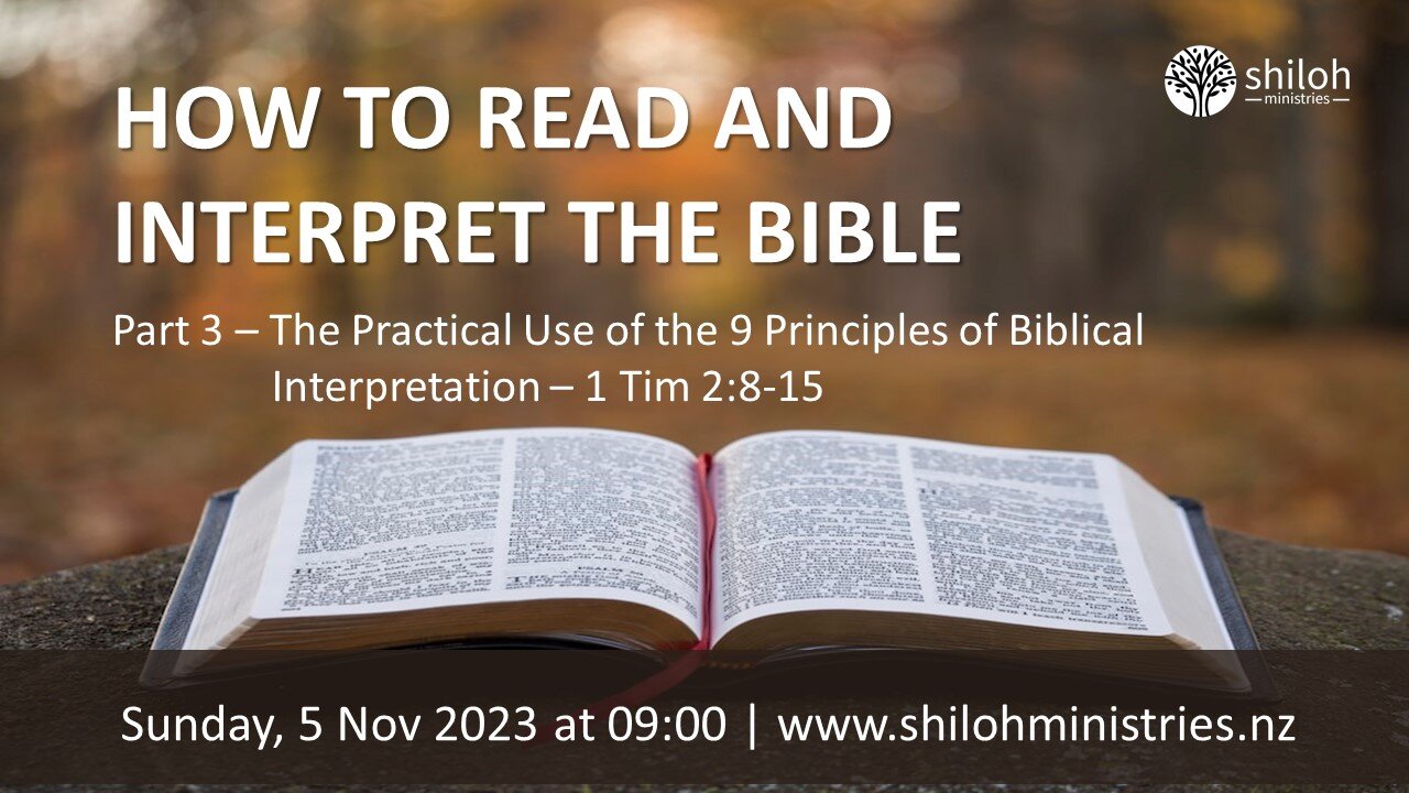 How to Read and Interpret the Bible (Part 3) by Dr Abri Brancken