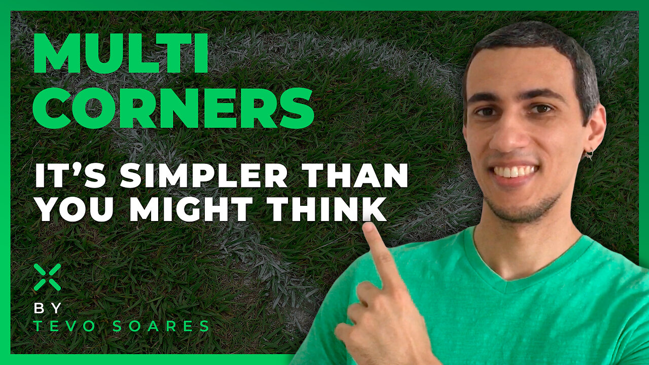 EP. 11 🚩 MULTI-CORNERS: what this CORNERS MARKET is and HOW IT WORKS 💡