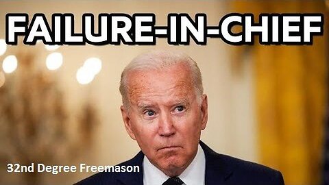 Joe Biden "Failure-In-Chief" ~ The Real Joe Biden, The President They Don't Want You To Know About.