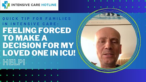 Feeling Forced to Make a Decision for My Loved One in Intensive Care! Help!