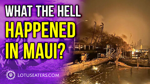 The Mystery of the Maui Fires