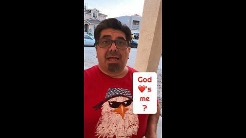 Does God Truly Love Me?