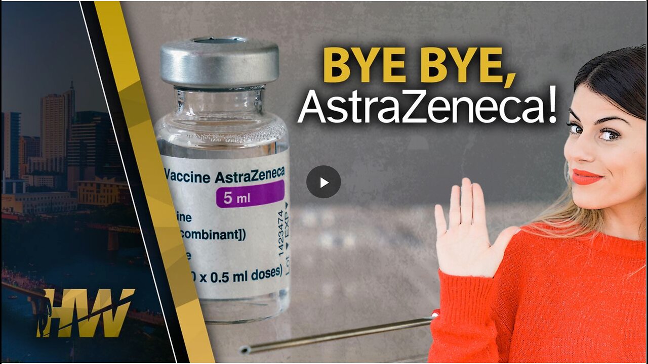 BYE BYE, ASTRAZENECA!