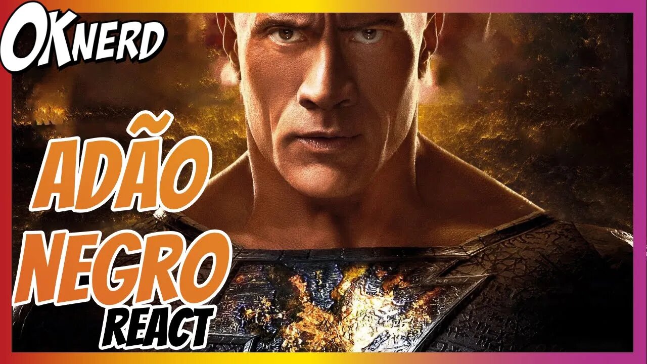 REACT do Trailer de Adão Negro com The Rock