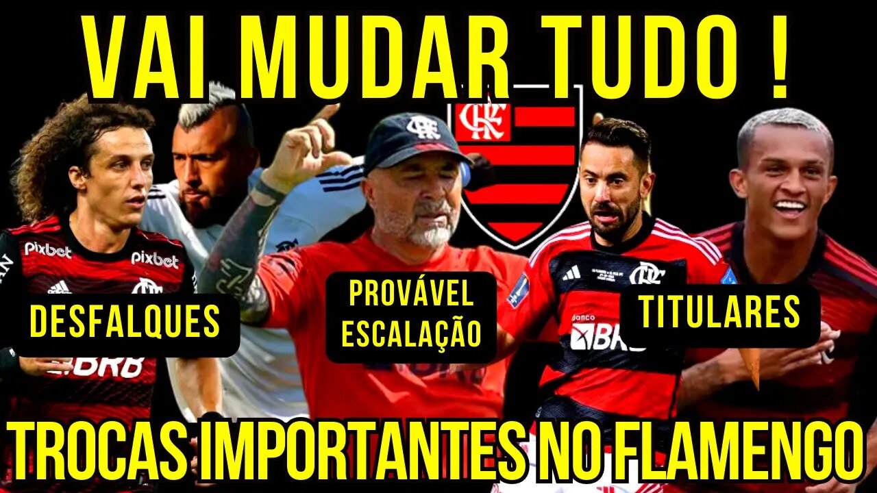 VAI MUDAR TUDO! SAMPAOLI FARÁ NOVO ESQUEMA TÁTICO NO FLAMENGO NOTÍCIA DO FLAMENGO HOJE