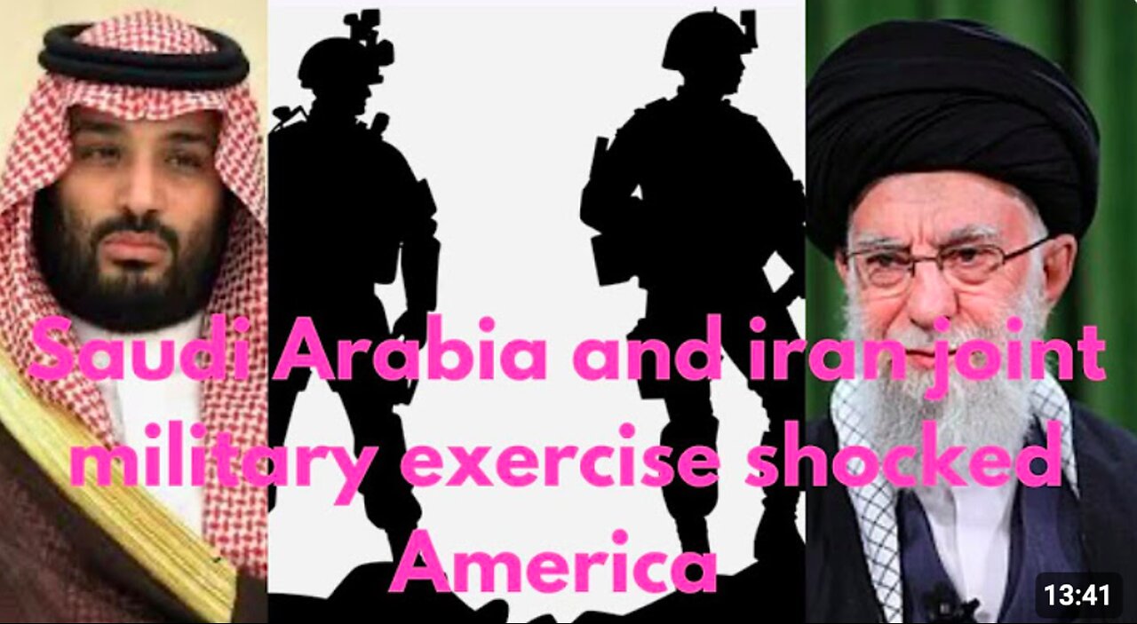 GEOPOLITICS - Saudi Arabia and Iran joint military exercise shocked the America.