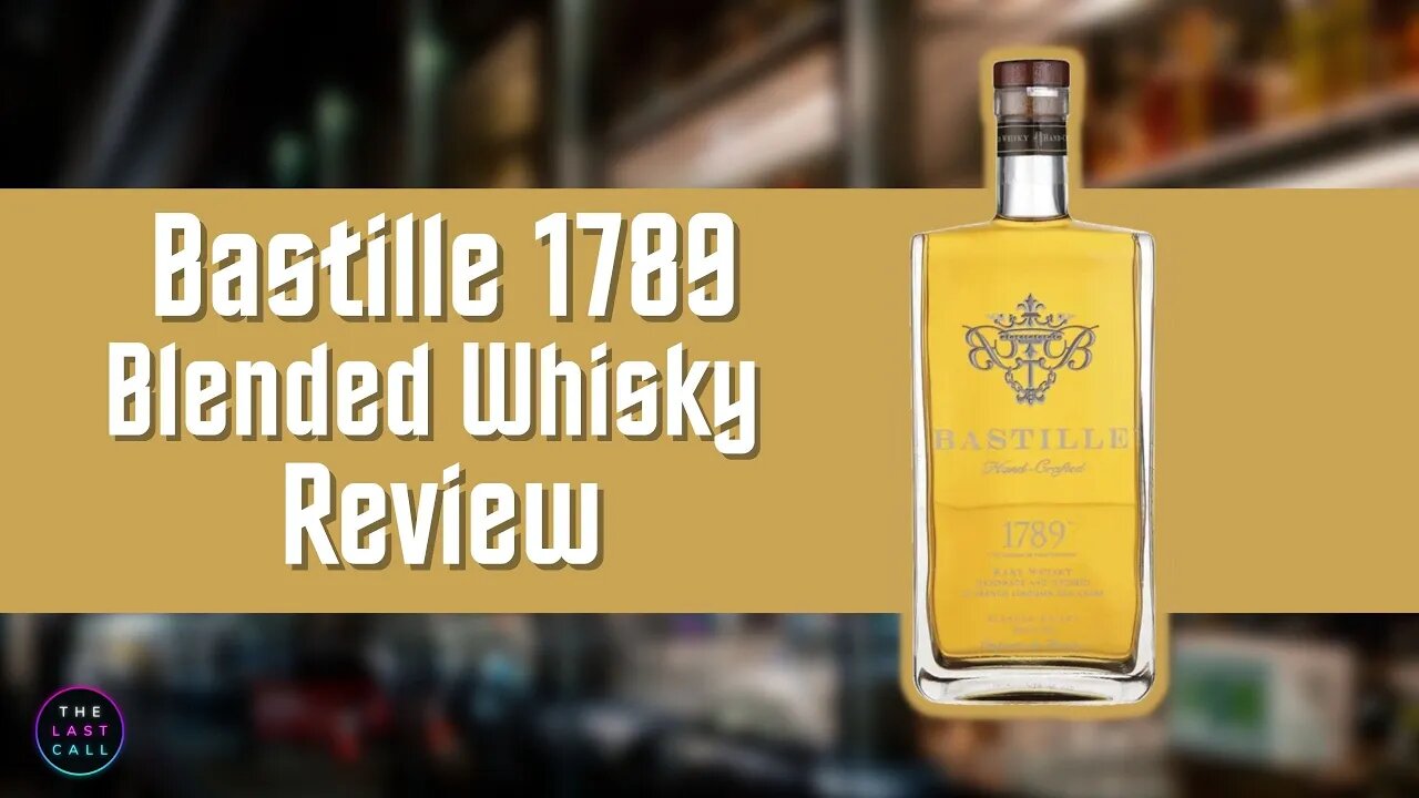 Bastille 1789 Blended Whisky Review!