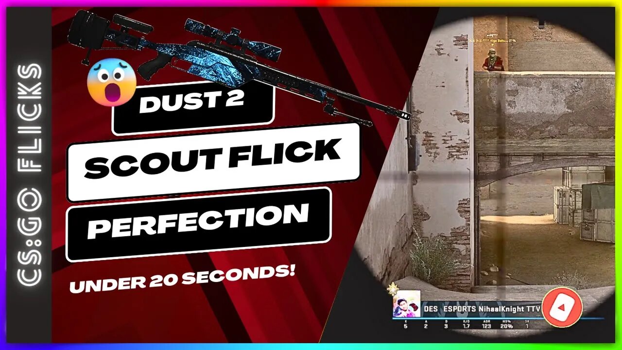 CSGO Dust 2: Scout Flick Perfection