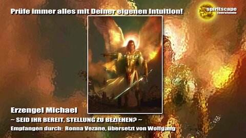 Erzengel Michael - SEID IHR BEREIT, STELLUNG ZU BEZIEHEN?