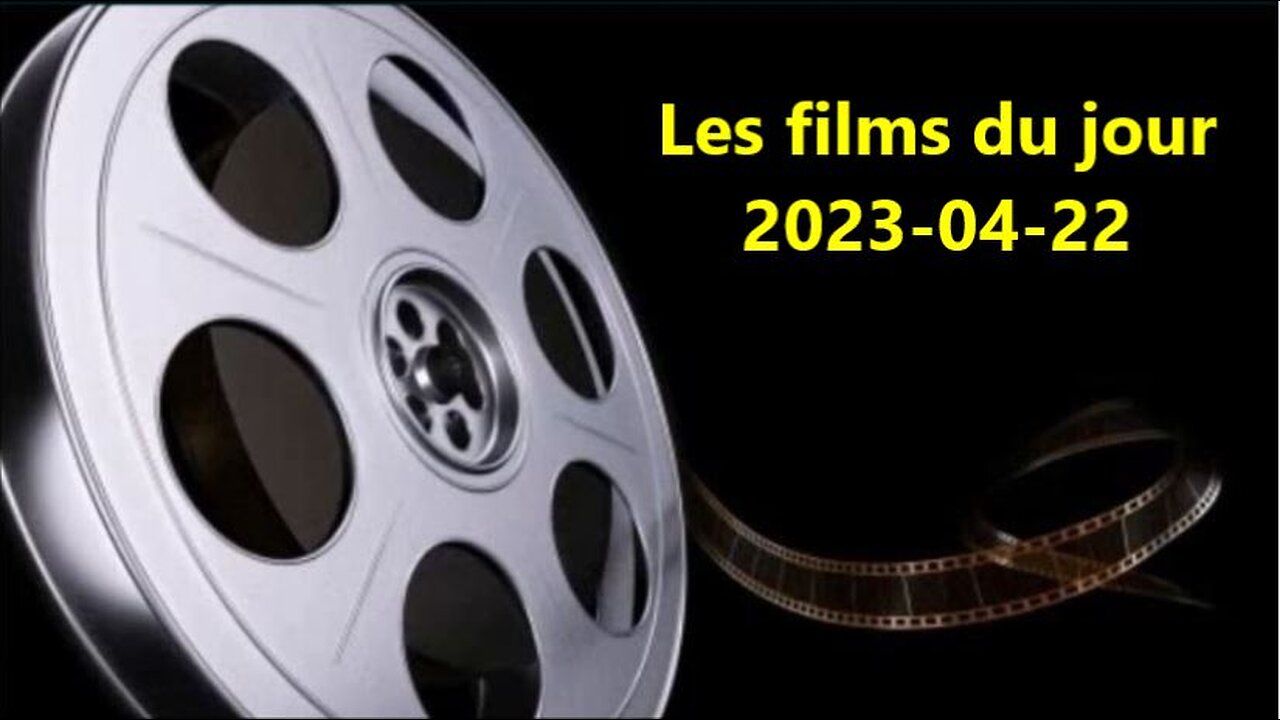 Les films du jour = 2023-04-22