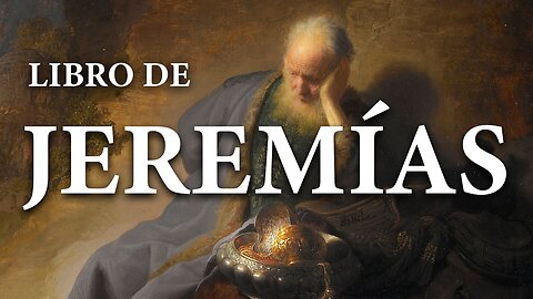 Jeremías - La Biblia | Antiguo Testamento