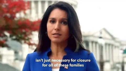 Tulsi Gabbard "Calling On The Govt To Declassify And Release ALL Information Regarding 9/11 Attacks"