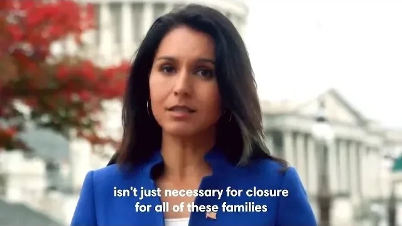 Tulsi Gabbard "Calling On The Govt To Declassify And Release ALL Information Regarding 9/11 Attacks"