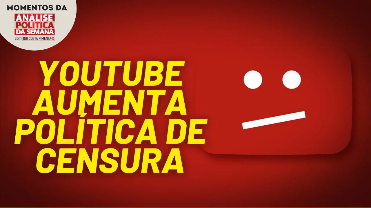 Youtube inicia exclusão de canais de oposição | Momentos