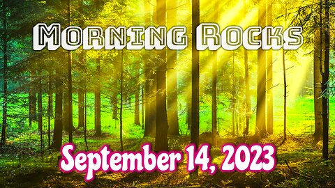 ☀️Morning Rocks - 9.14.23