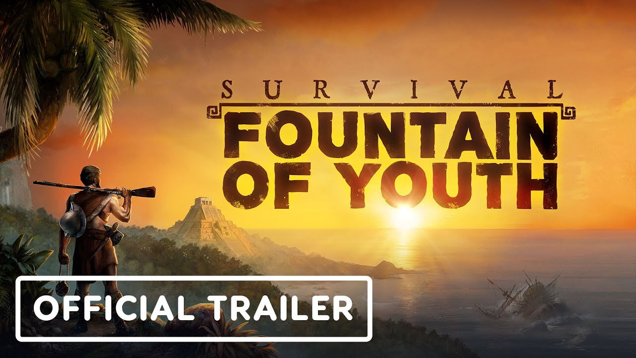 Survival: Fountain of Youth - Official 1.0 Release Announcement Trailer