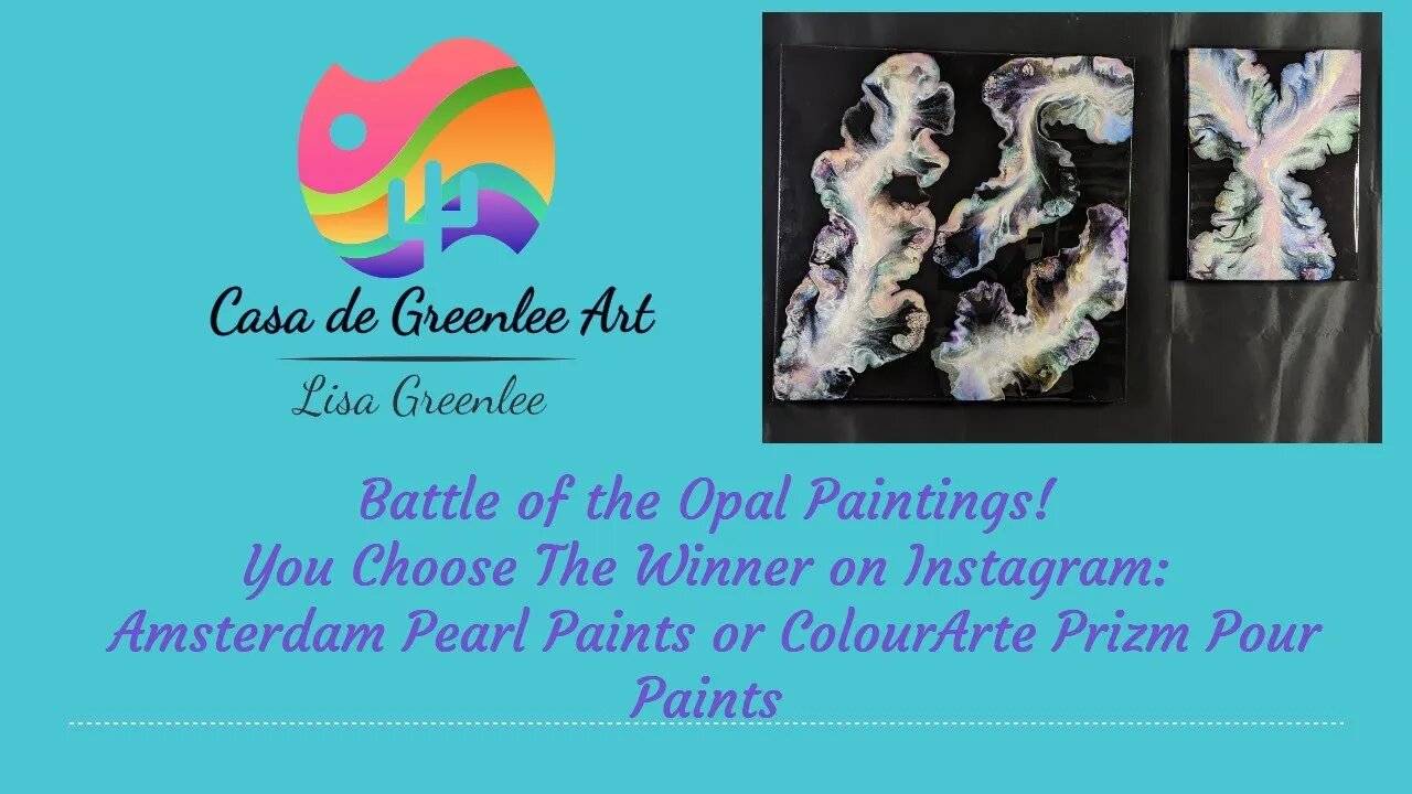 Battle of the Opal Paintings! Between Amsterdam Pearls or ColourArte Prizm Pour