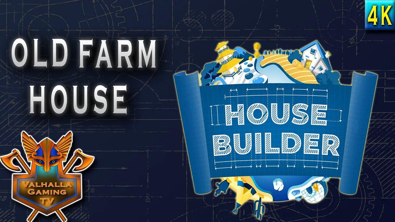 House Builder Playthrough - Old Farm House | No Commentary | PC