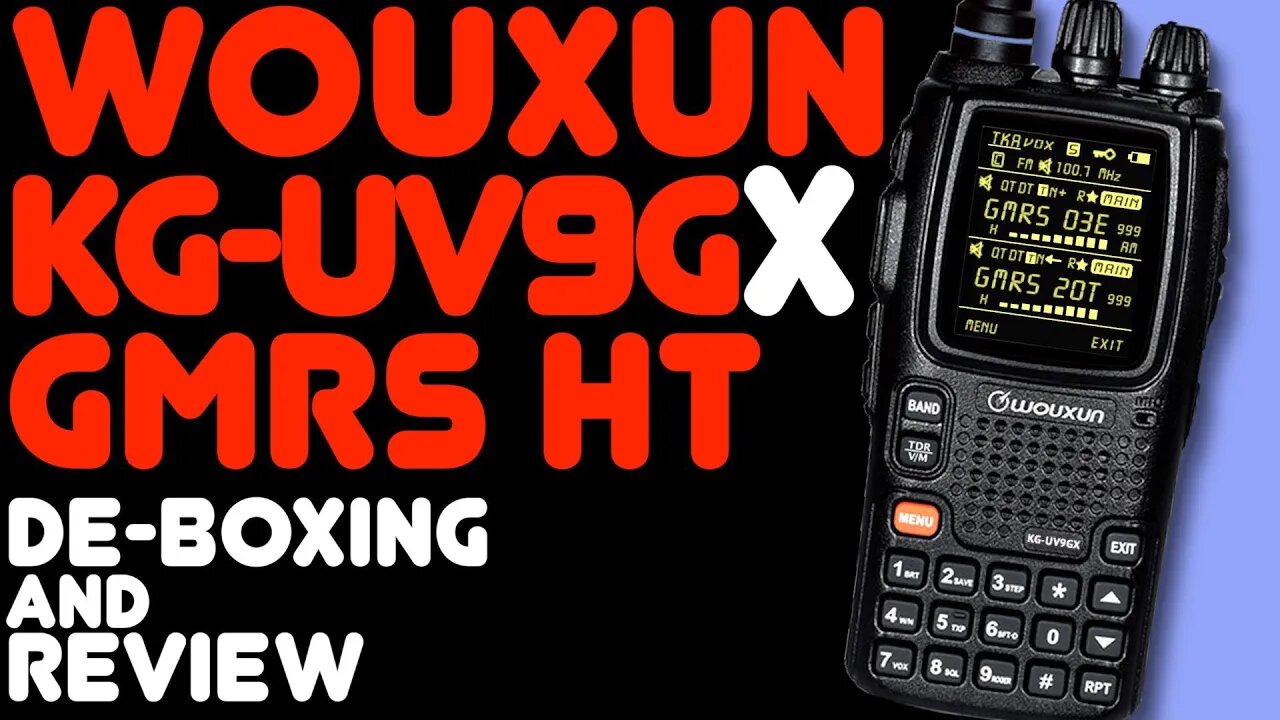 Wouxun KG-UV9GX GMRS Review - Overview Of The New GMRS Handheld HT Walkie Talkie Radio From Wouxun