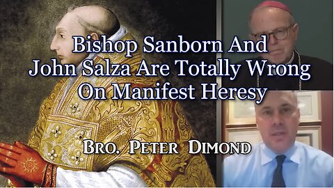 Bishop Sanborn And John Salza Are Totally Wrong On Manifest Heresy – New Evidence From Pope Martin V