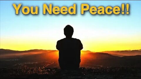 You Need Peace