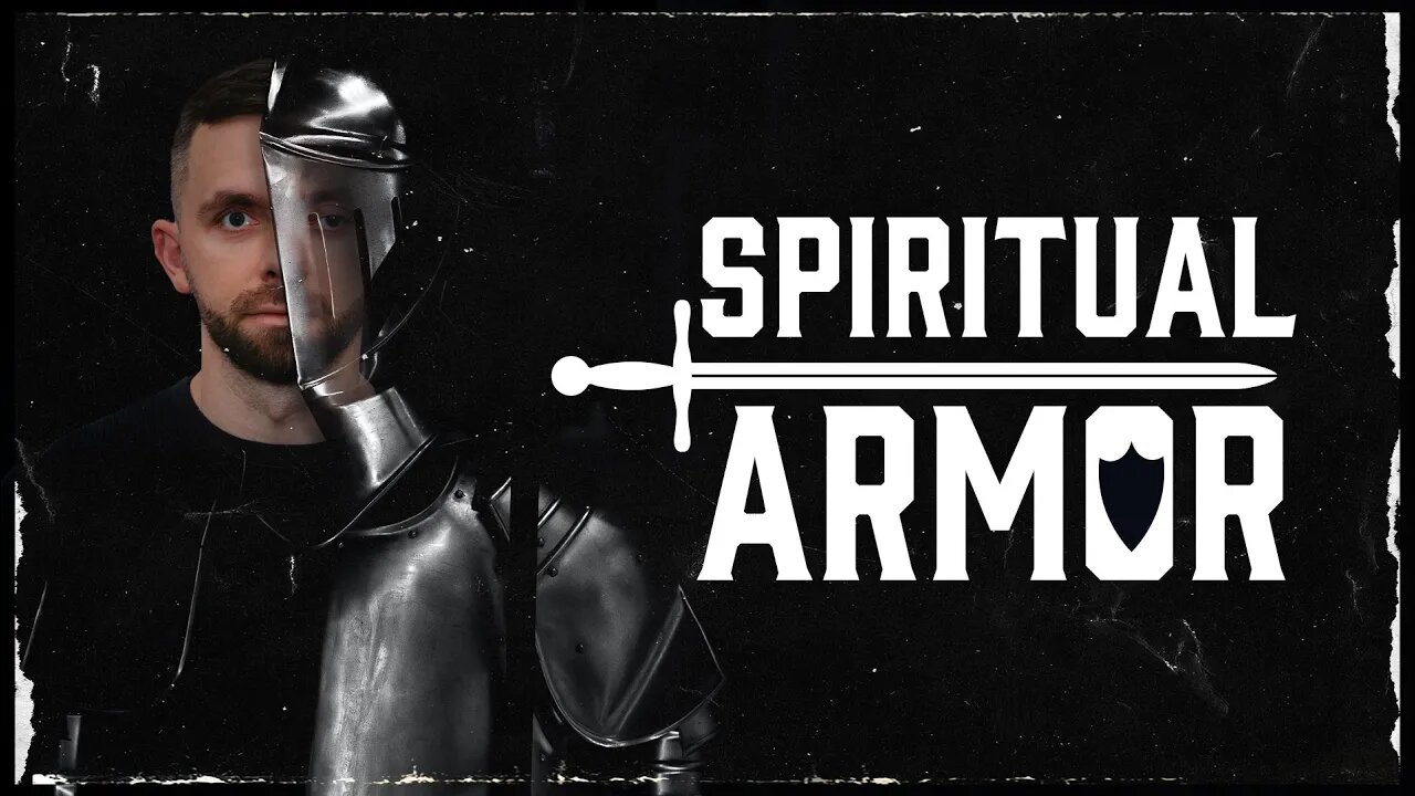 Spiritual Armor