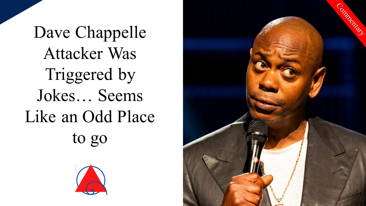 Attacking Comedians for Telling Jokes at an Event You Chose to go to... Dave Chappelle Attacker