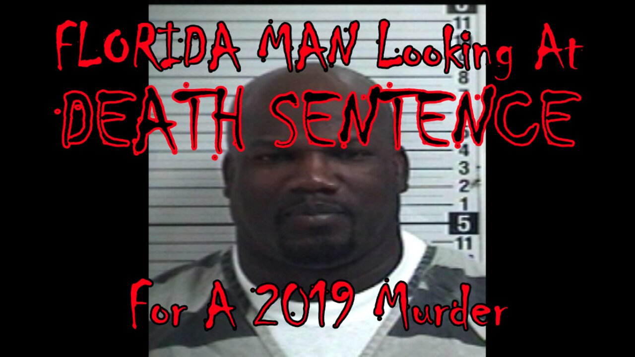 Florida Man Facing Death Sentence For 2019 Shooting