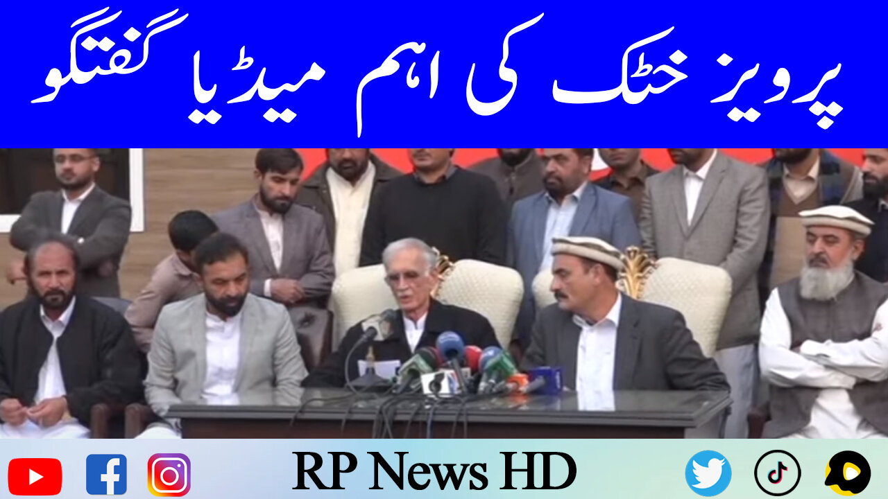 PTI (P) Leader Pervez Khattak Important Media Talk