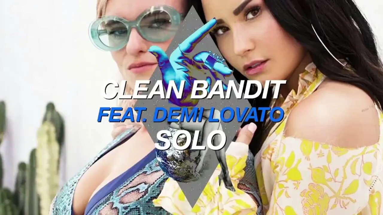 SOLO - Clean Bandit (feat. Demi Lovato) | Hollywood's Lyrics #73