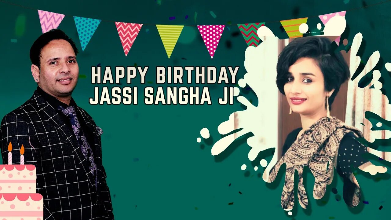 I wish you a very sweet and happy birthday, Jassi Sangha !