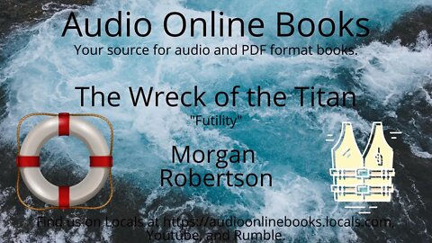 The Wreck of the Titan or Futility by Morgan Robertson